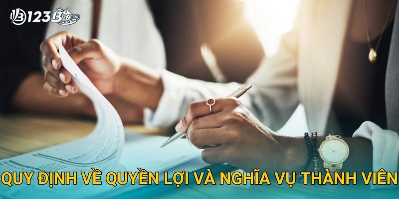 Quy định về quyền lợi và nghĩa vụ thành viên