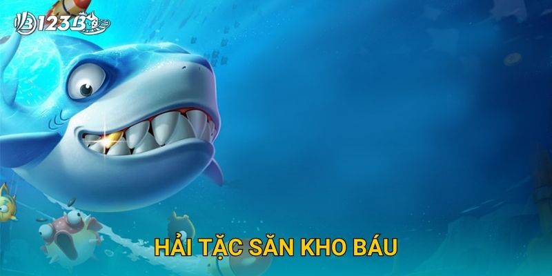 Hải Tặc Săn Kho Báu 123B – Phiêu Lưu Săn Vàng Cùng Đội Thuyền Đỉnh Cao