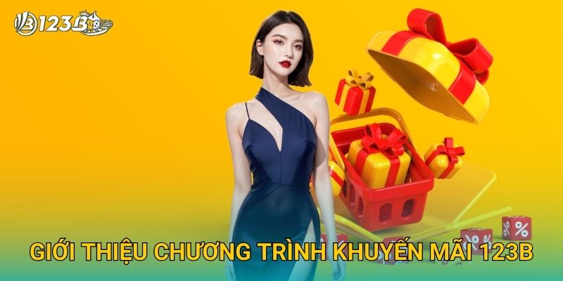 Giới thiệu chương trình khuyến mãi 123B