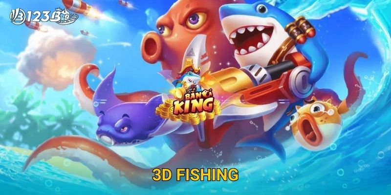 3D Fishing 123B – Trải Nghiệm Bắn Cá 3D Cực Đỉnh Với Đồ Họa Sống Động